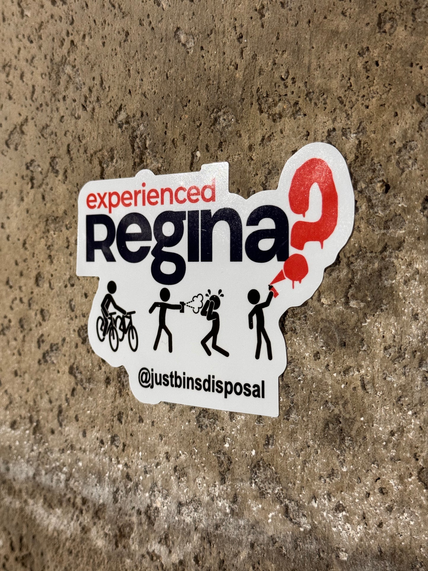 Experienced Regina? Decal